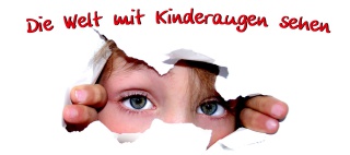 Willkommen Die Welt mit Kinderaugen sehen